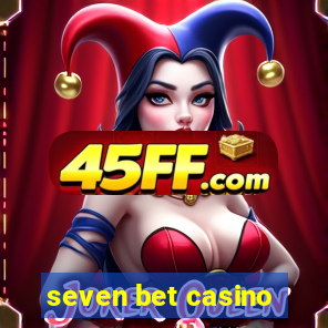 seven bet casino